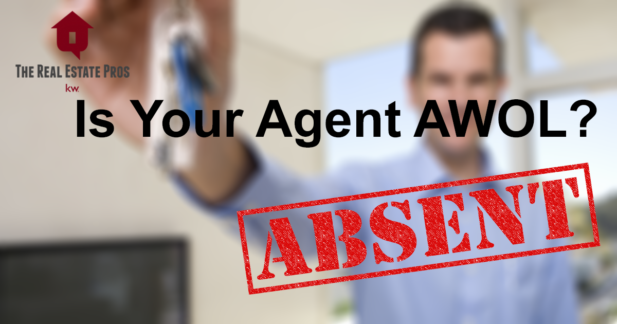 Is Your Real Estate Agent AWOL?