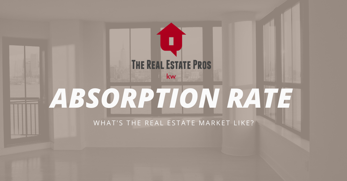 Absorption Rate – What’s the Market Like?