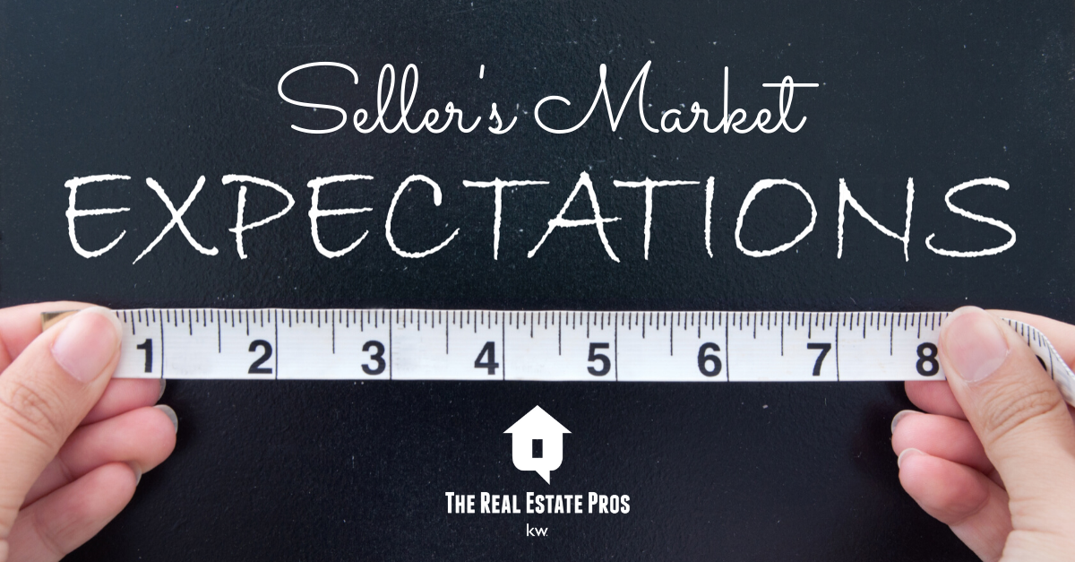 Seller’s Market Expectations