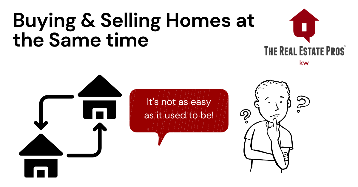 Buying and Selling Homes at Same Time